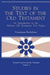 Studies in the Text of the Old Testament