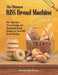 The Ultimate KBS Bread Machine Cookbook