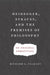 Heidegger, Strauss, and the Premises of Philosophy
