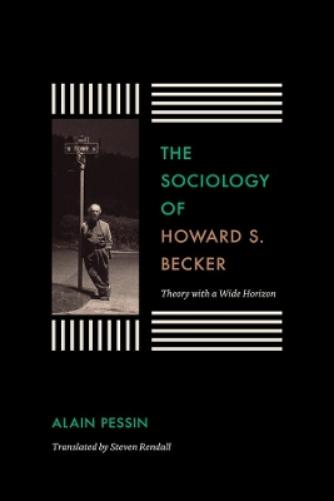 The Sociology of Howard S. Becker
