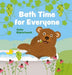 Bath Time for Everyone