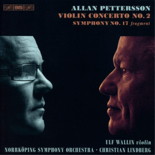 Allan Pettersson: Violin Concerto No. 2/Symphony No. 17...