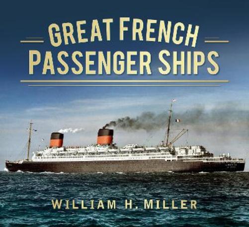 Great French Passenger Ships