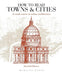 How to Read Towns and Cities