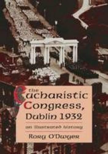 The 1932 Eucharistic Congress