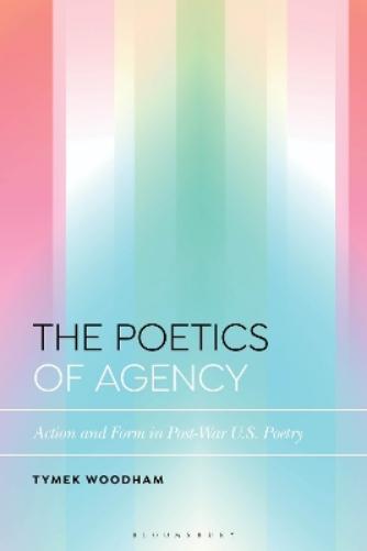 The Poetics of Agency