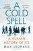 A Cold Spell