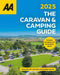 The AA Caravan and Camping Guide 2025