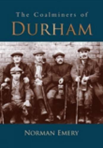 The Coalminers of Durham