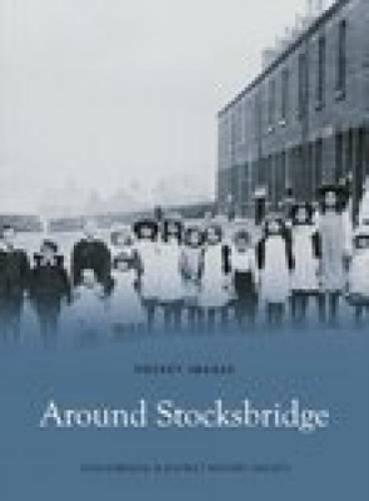 Around Stocksbridge: Pocket Images