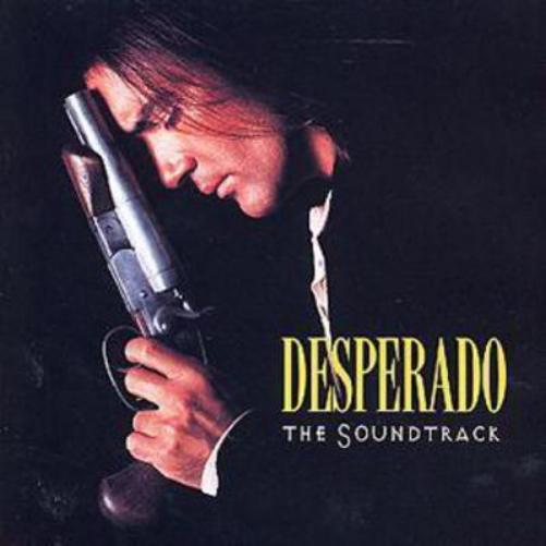 Desperado: THE SOUNDTRACK