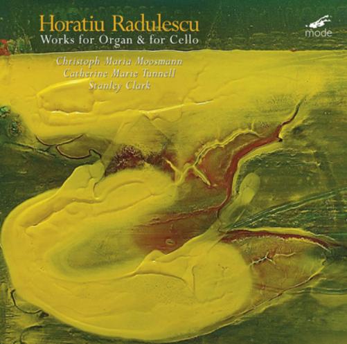 Horatiu Radulescu: Works for Organ & for Cello - Volume 2