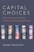 Capital Choices