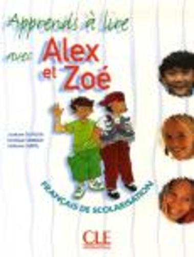 Alex Et Zo 1 Niveau A11 Japprends Lire