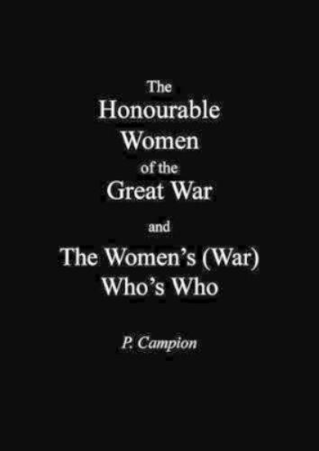 Honourable Women of the Great War & the Women's (War) Who's Who