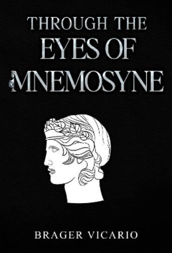 Through the Eyes of Mnemosyne