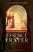 The Essence of Prayer