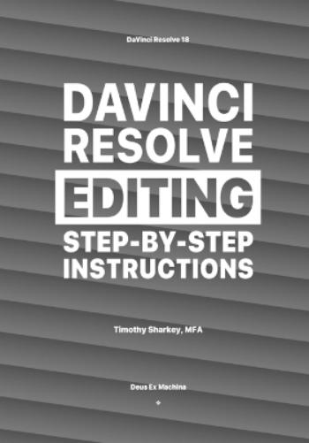 DaVinci Resolve Editing Step-By-Step Instructions
