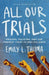 All Our Trials: Prisons, Policing, and the Feminist Fight to End Violence (Revised Edition