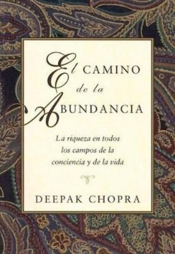 El Camino De La Abundancia
