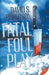Fatal Foul Play