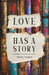Love Has a Story