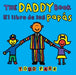 The Daddy Book / El libro de los papás