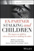 Ex-Partner Stalking and Children