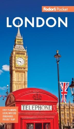 Fodor's Pocket London: A Compact Guide to England's Capital (Full-color Travel Guide