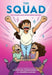 The Squad: A Graphic Novel (the Tryout #2) (Tryout Graphic Novel, 2