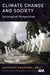 Climate Change and Society