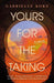 Yours for the Taking