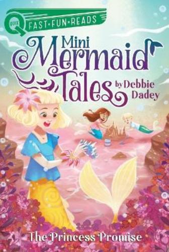 The Princess Promise: A Quix Book: 3 (Mini Mermaid Tales