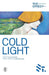 Cold Light