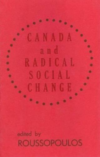 Canada and Radical Social Change
