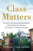 Class Matters