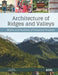 Architecture of Ridges and Valleys