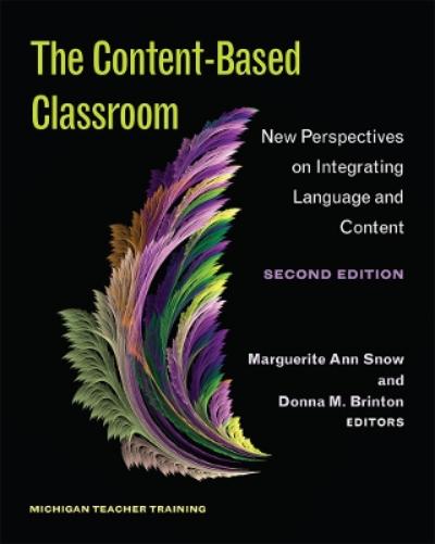 The Content-Based Classroom, Second Edition