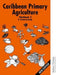 Caribbean Primary Agriculture - Workbook 2