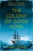 The Colony of Good Hope