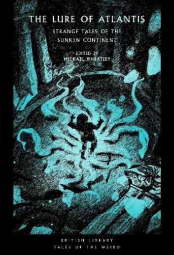The Lure of Atlantis