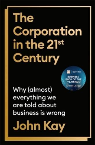 The Corporation in the Twenty-First Century
