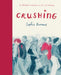 Crushing (a Graphic Novel)