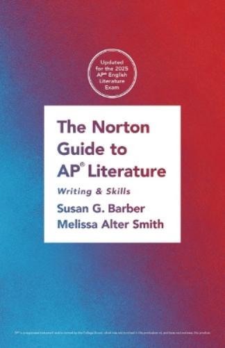 The Norton Guide to AP® Literature