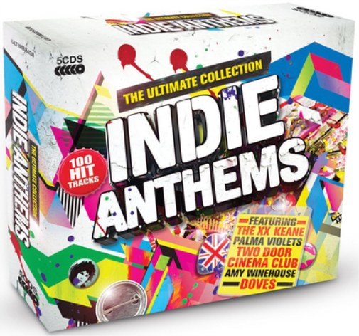 Indie Anthems: The Ultimate Collection
