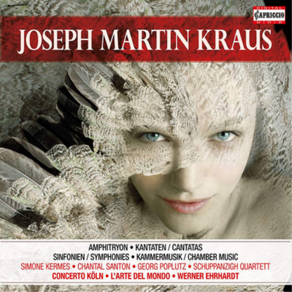 Joseph Martin Kraus: Amphitryon/Kantaten/Cantatas/Sinfonien/...