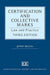 Certification and Collective Marks