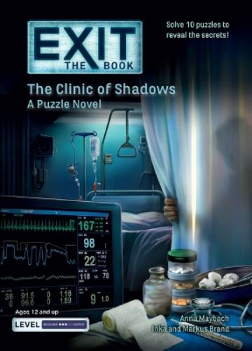 The Clinic of Shadows: A Puzzle Novel (Exit: the Book