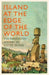 Island at the Edge of the World