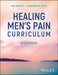 Healing Men's Pain Curriculum, Workbook